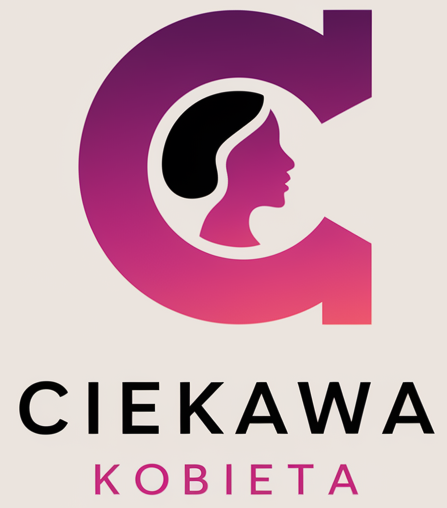 Ciekawa Kobieta – Inspiracje i Porady dla Kobiet